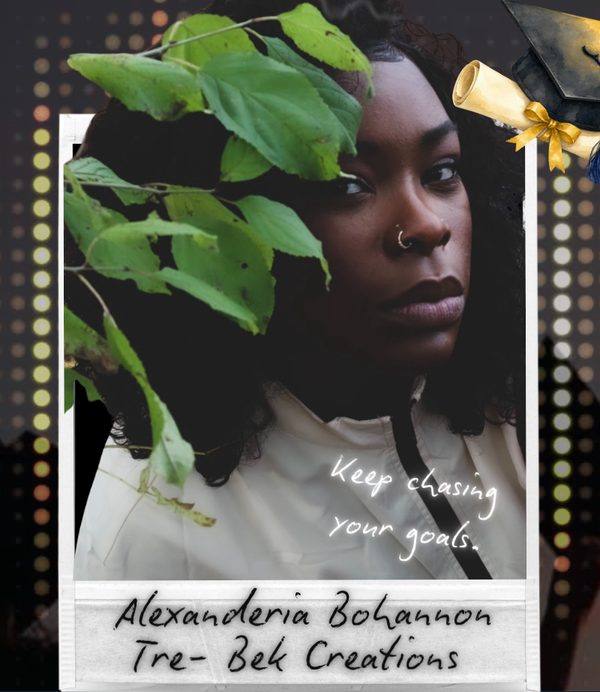 Alexanderia Bohannon, TreBek Creations, graduation photo with the handwritten note: Keep chasing your goals.